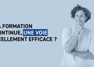 La formation continue, une voie efficace